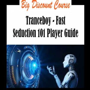 Tranceboy - Fast Seduction 101 Player Guide