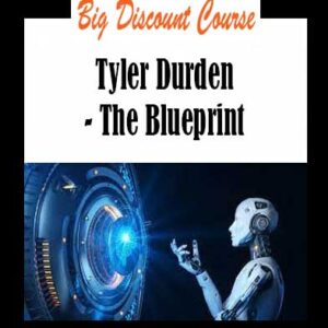 Tyler Durden - The Blueprint