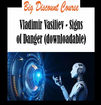 Vladimir Vasiliev - Signs of Danger (downloadable)